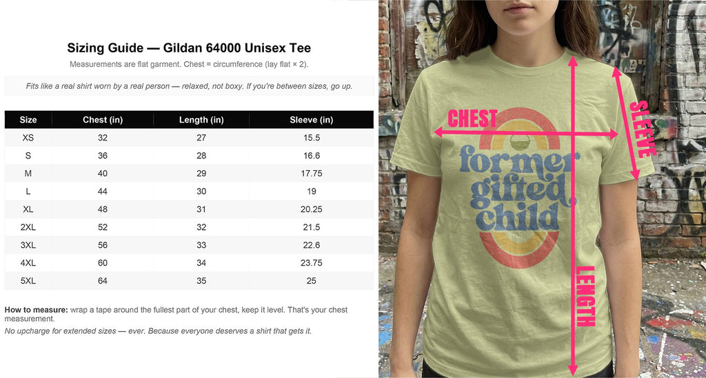 Gildan 64000 unisex tee size chart with "former gifted child" graphic.