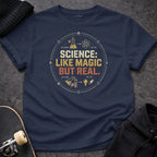 Science Like Magic But Real Graphic T-Shirt