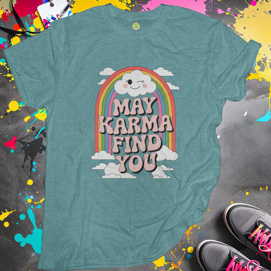 May Karma Find You Graphic T-Shirt product