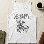 White tank top with "Realer Than Affordable Energy Bills" text and fairy illustration.