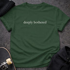 Deeply Bothered Graphic Tee Dark Green Short Sleeve product type