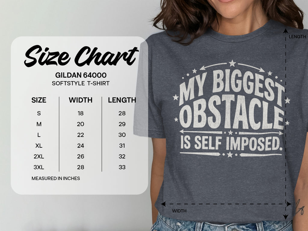 My Biggest Obstacle Is Self Imposed T-Shirt product type