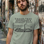 T-shirt with Loch Ness Monster graphic and text "REALER THAN AFFORDABLE ENERGY BILLS".