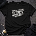 FRONT ROW SEATS TO AN ENTIRELY PREVENTABLE OUTCOME t-shirt