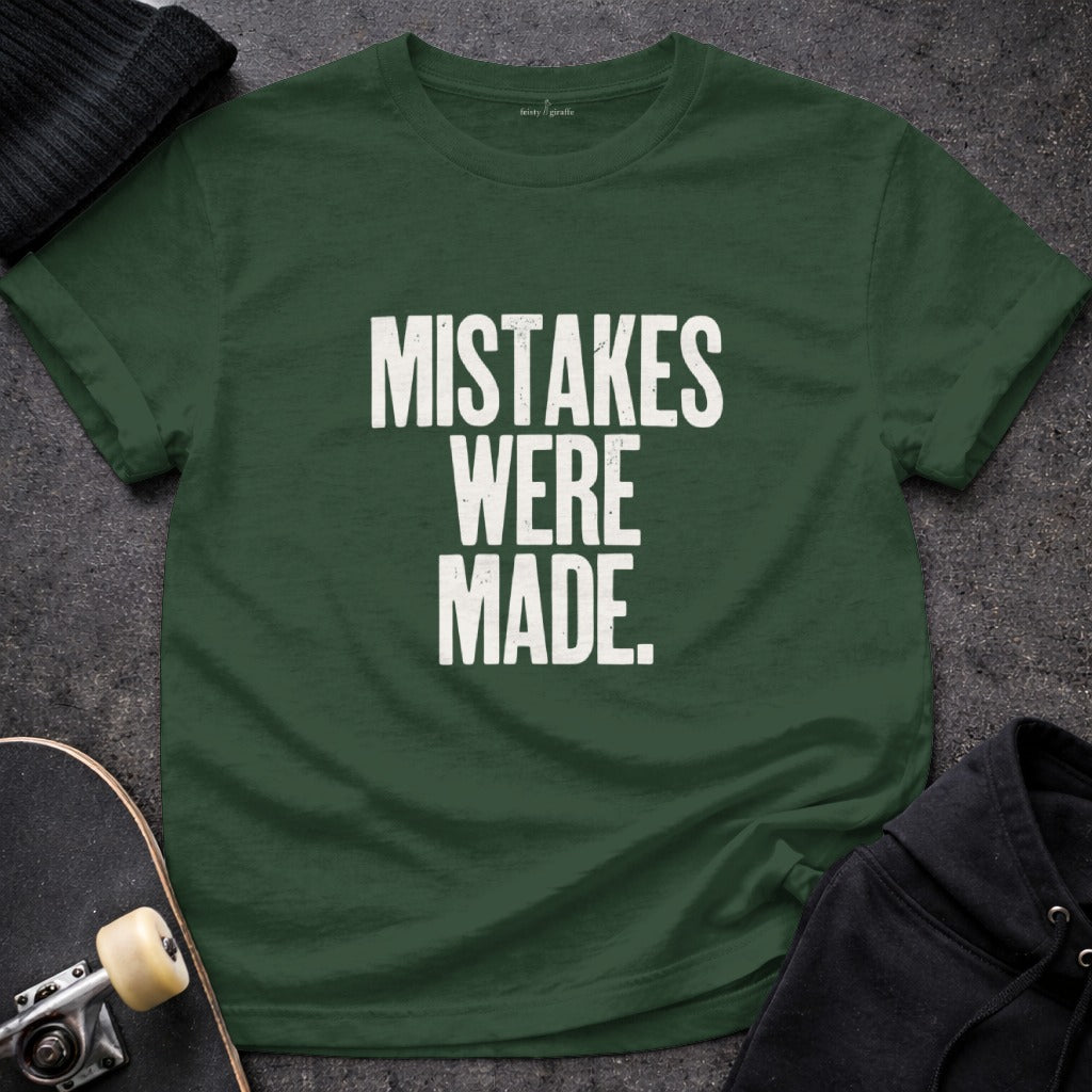 MISTAKES WERE MADE. Graphic Sarcastic Quote product type