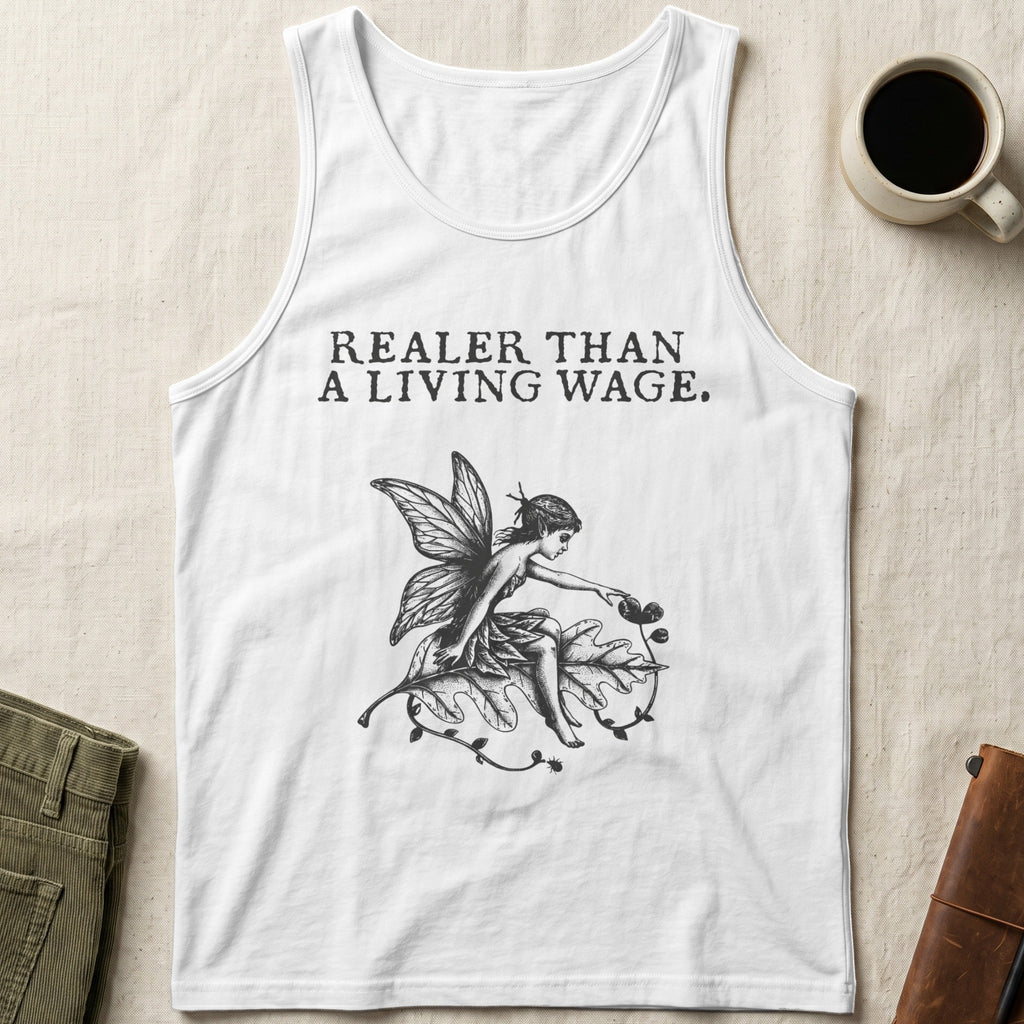 White tank top with "Realor Than A Living Wage." text and a fairy graphic.