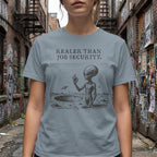 T-shirt graphic with alien and text "REALER THAN JOB SECURITY."