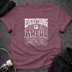 Everything Is Awful Graphic Tee Shirt