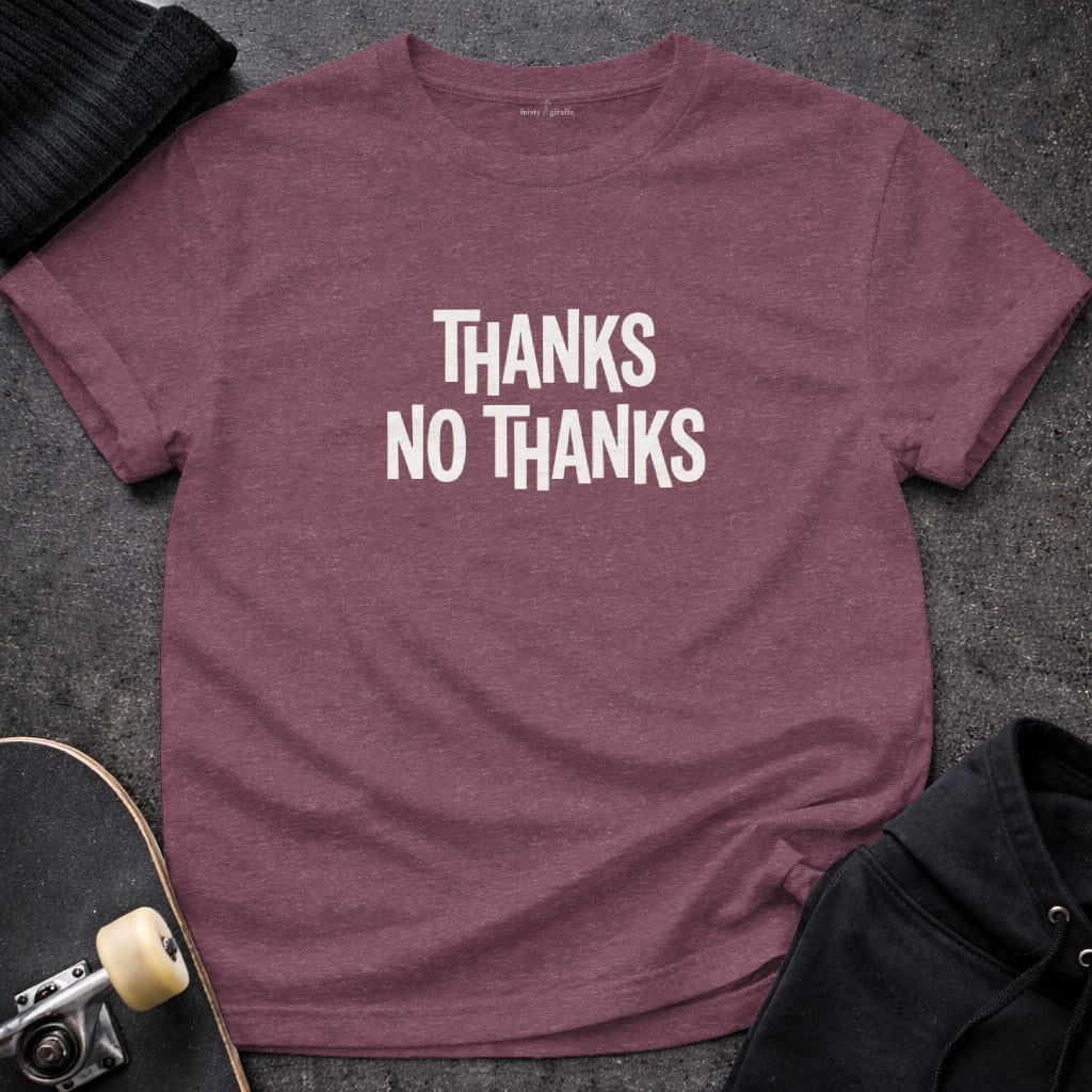 Thanks No Thanks Casual Graphic Tee