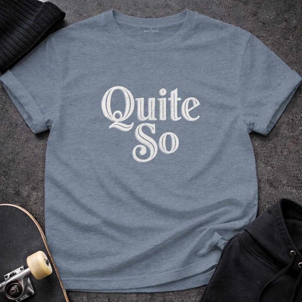 Quite So Graphic Printed Comfortable Casual T-Shirt