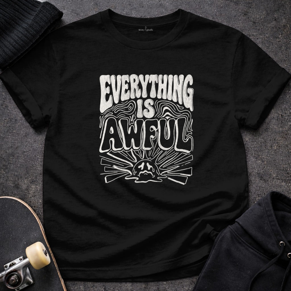 Everything Is Awful Graphic T-Shirt for Casual Wear