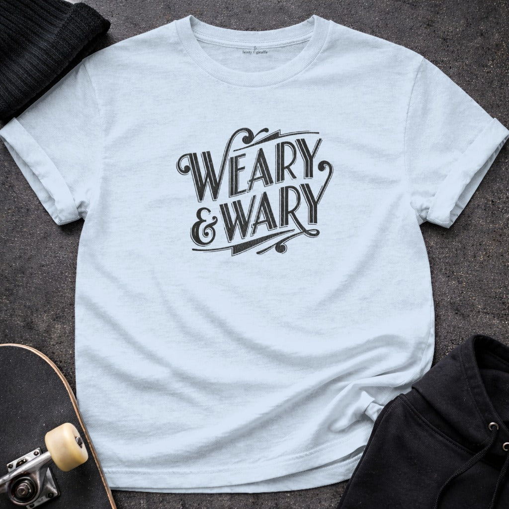 Weary and Wary Graphic Short Sleeve T-Shirt Product