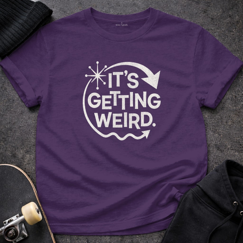 It's Getting Weird Graphic Tee Shirt