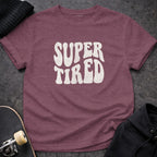 Super Tired Graphic Design T-Shirt for Casual Wear