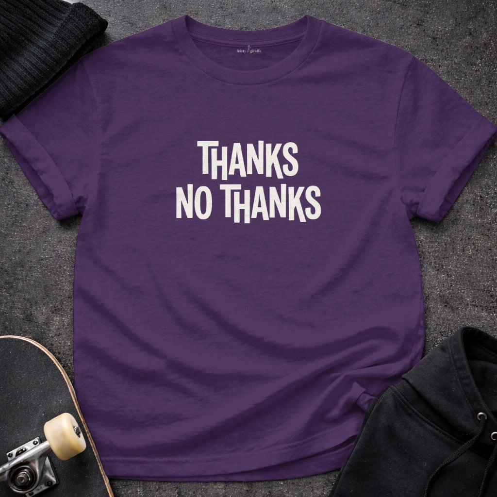 Thanks No Thanks Statement T-shirt for Casual Wear
