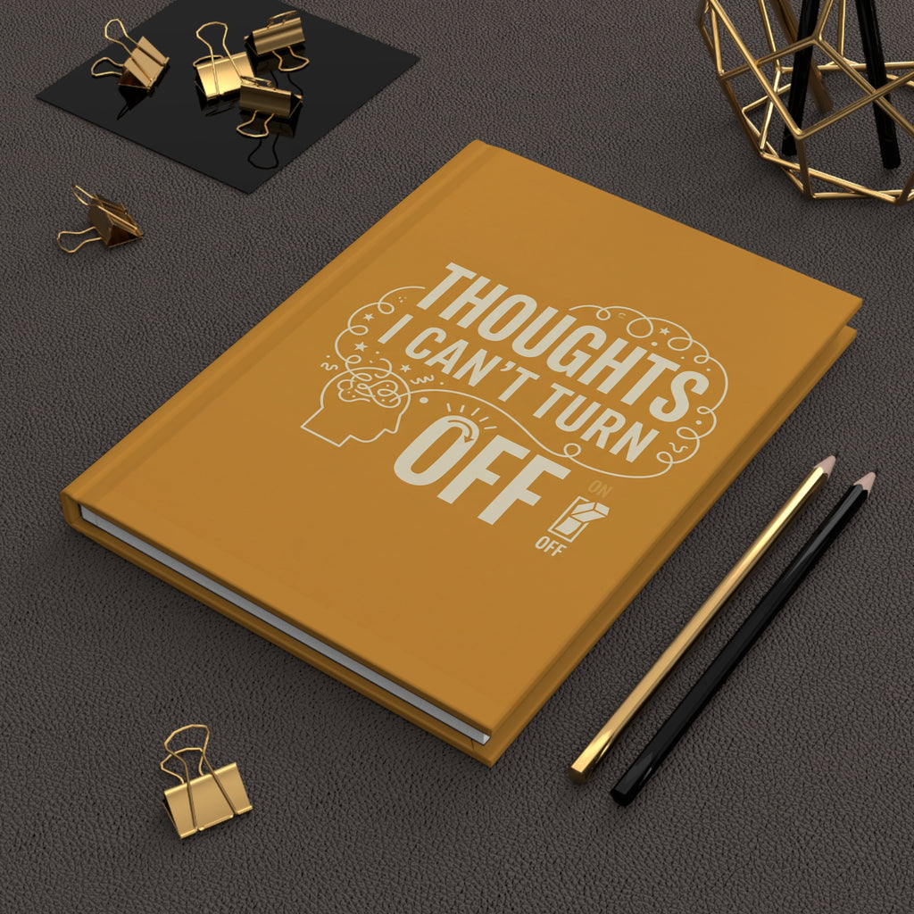 Thoughts I Can't Turn Off Mental Health Notebook