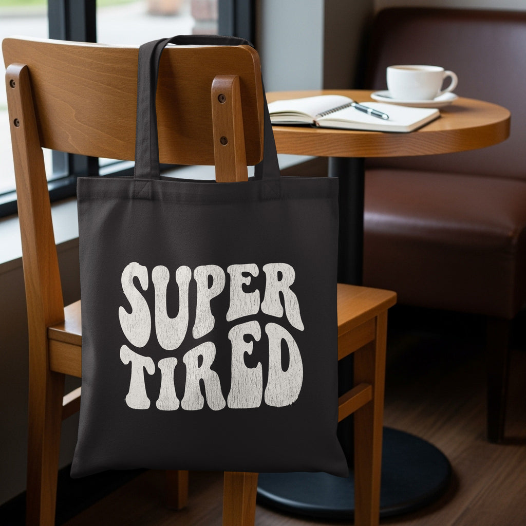 'SUPER TIRED' Graphic Design Black Tote Bag product type