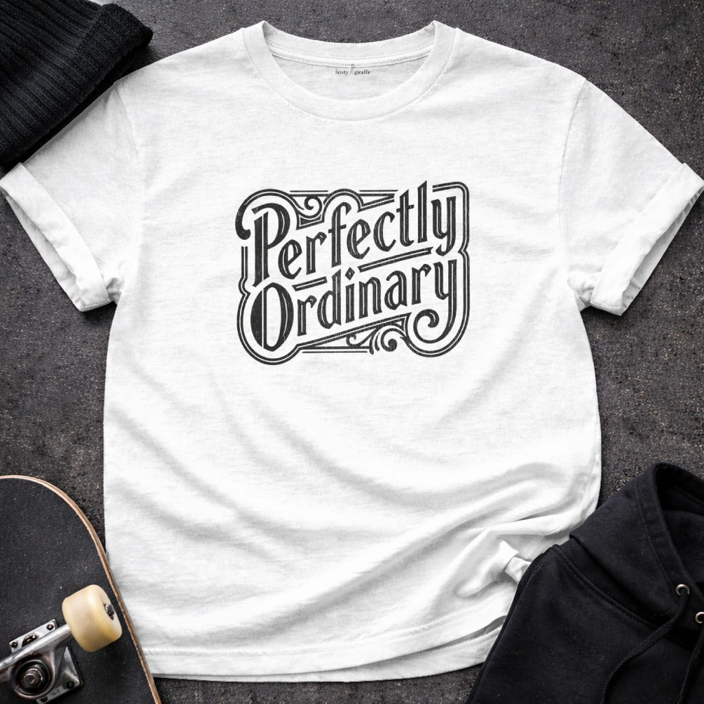 Perfectly Ordinary Graphic T-Shirt for Everyday Wear