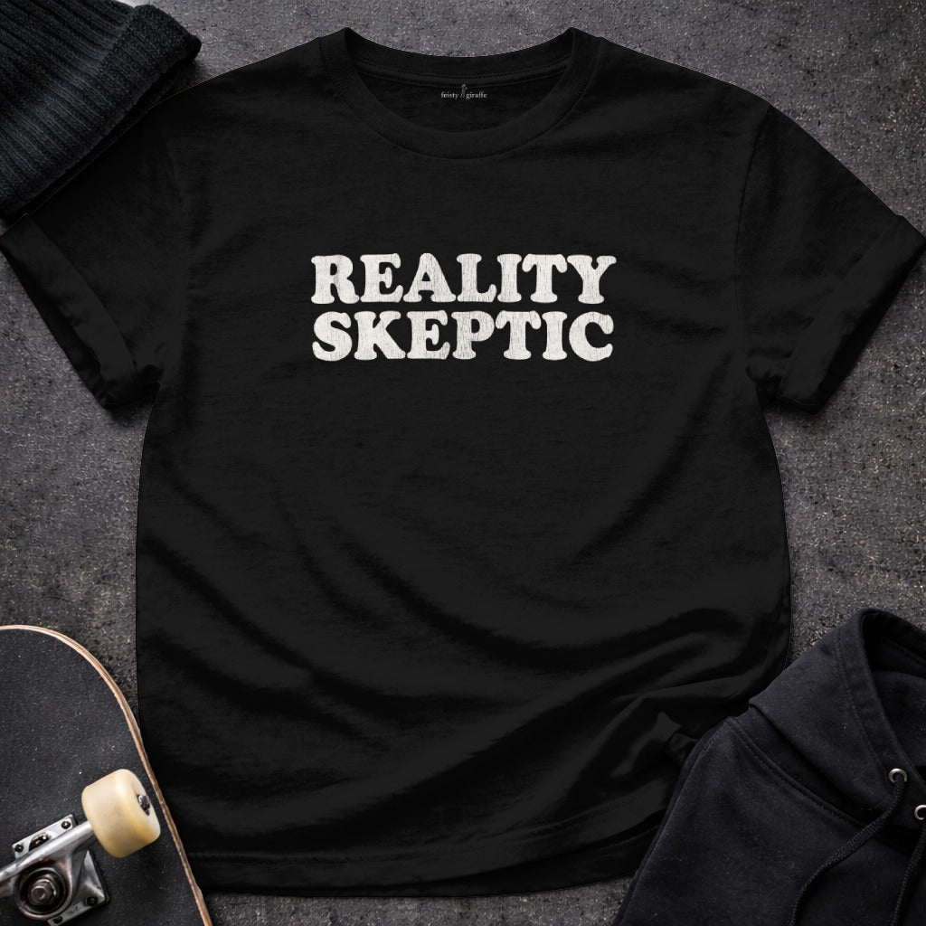 Reality Skeptic Bold Statement Graphic Tee