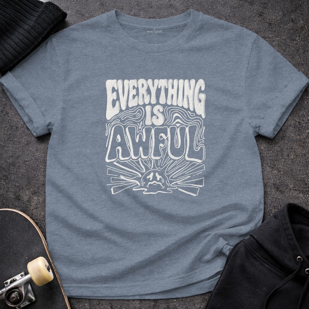 Everything is Awful Graphic Tee Shirt