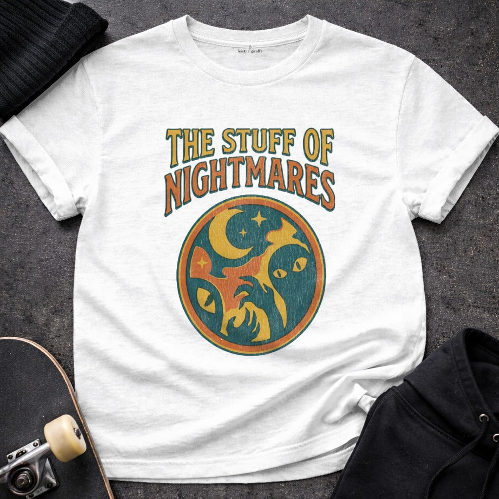 The Stuff of Nightmares Graphic T-Shirt for All Styles