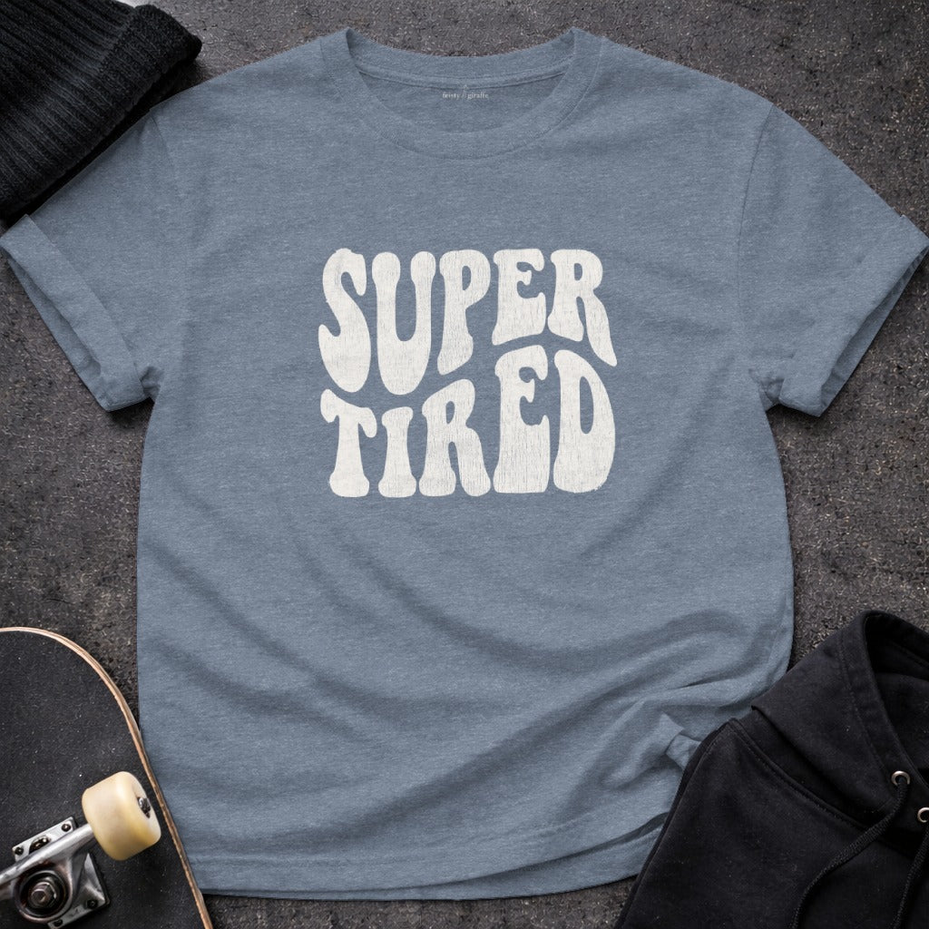 Super Tired Graphic Tee Shirt Casual Wear Shirt