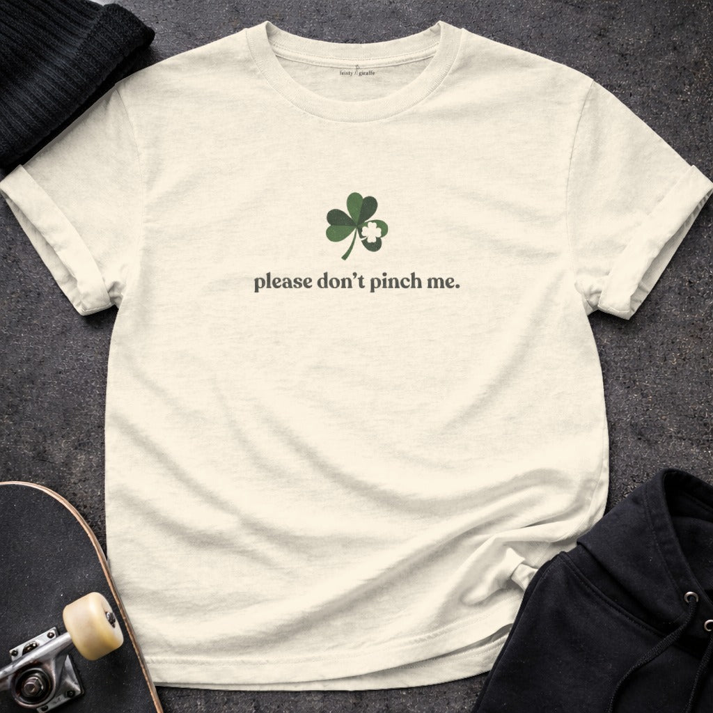 Please Don't Pinch Me Clover Graphic T-Shirt