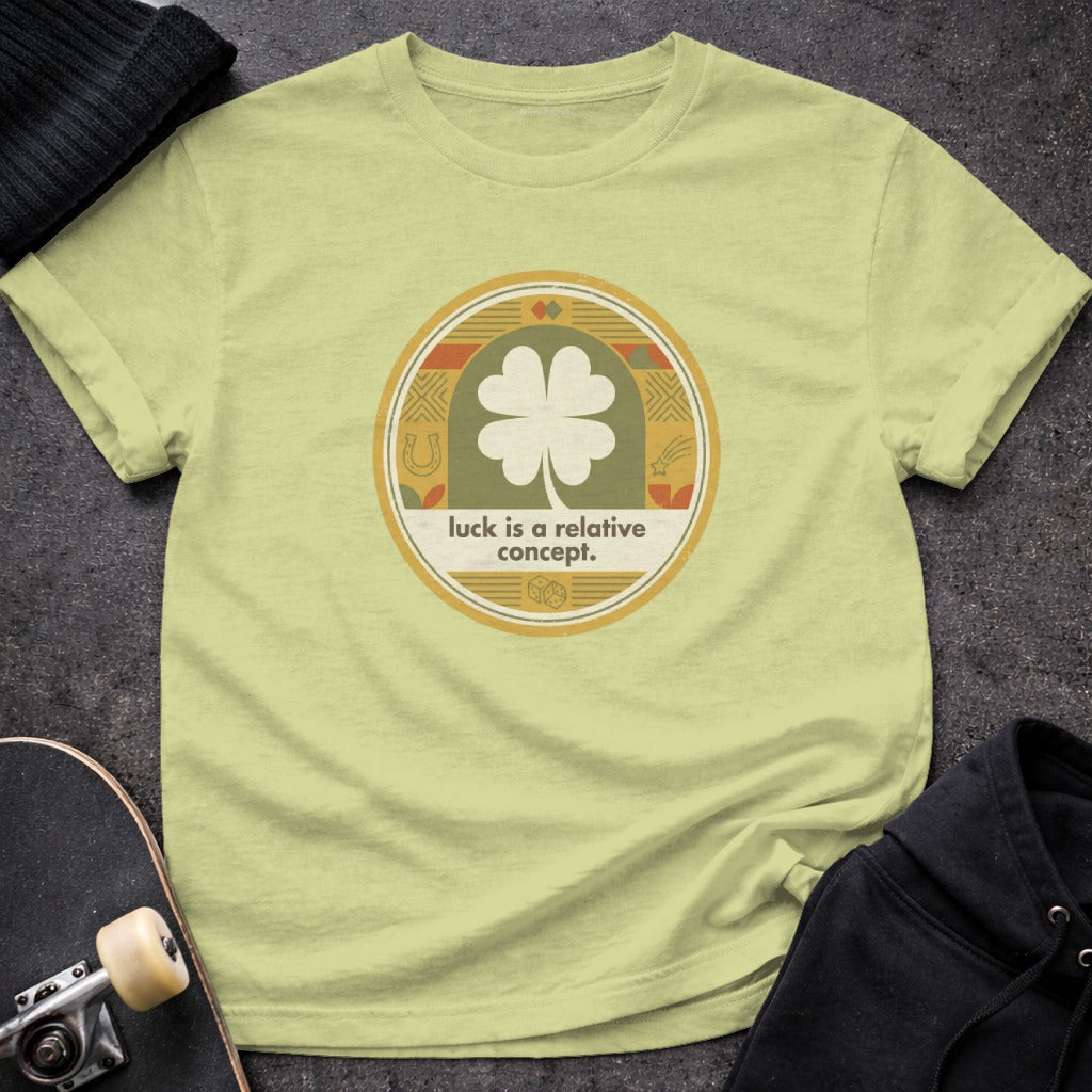Luck Is a Relative Concept Graphic Tee Shirt