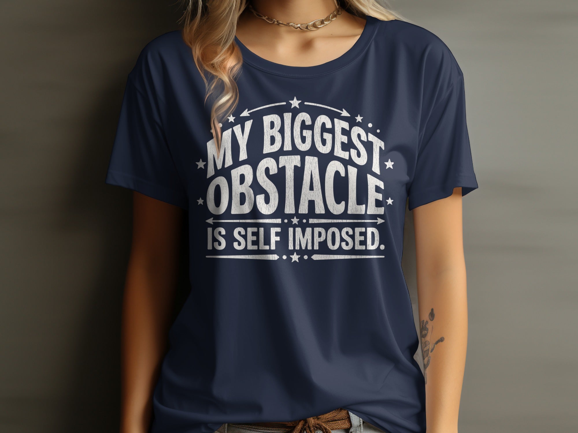 My Biggest Obstacle Is Self Imposed Product Type