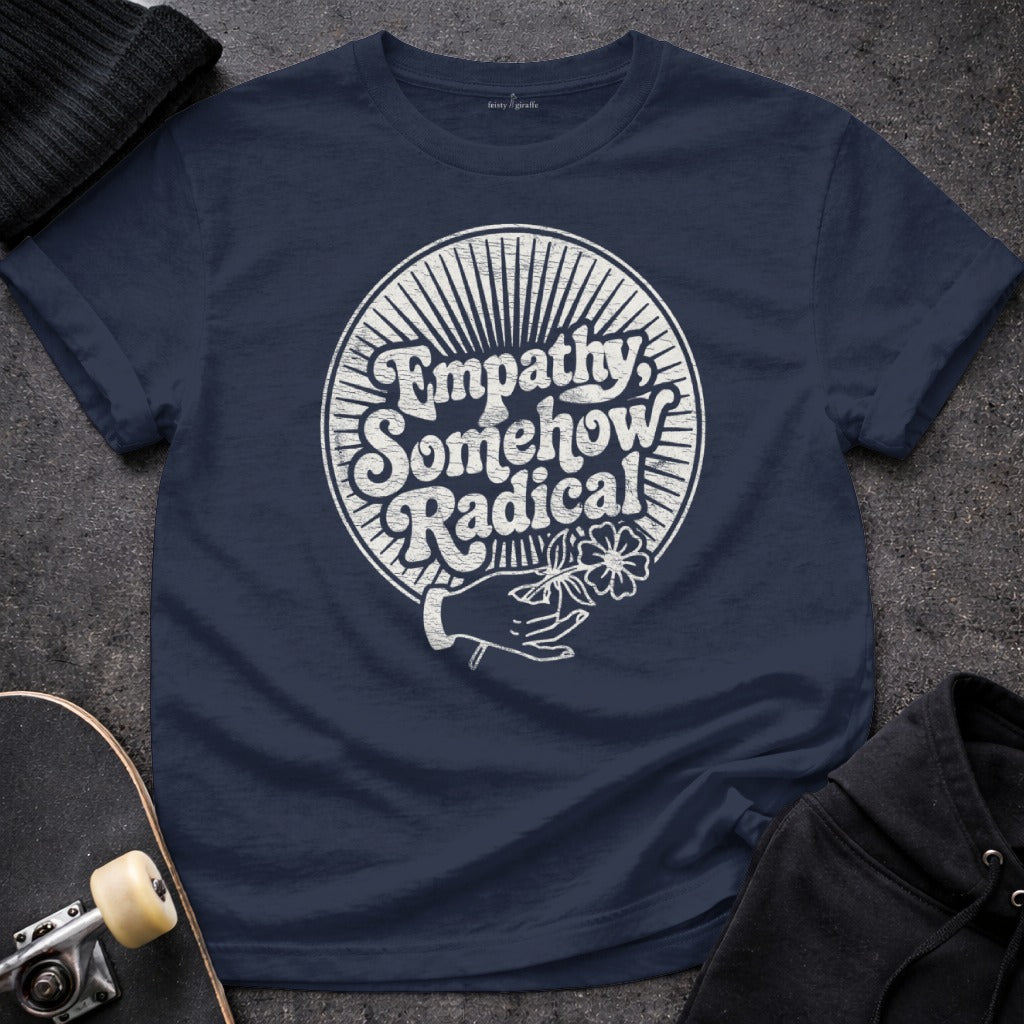 Empathy Somehow Radical Long Sleeve Graphic Tee