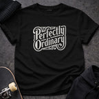 Perfectly Ordinary Graphic Tee Shirt for Casual Wear