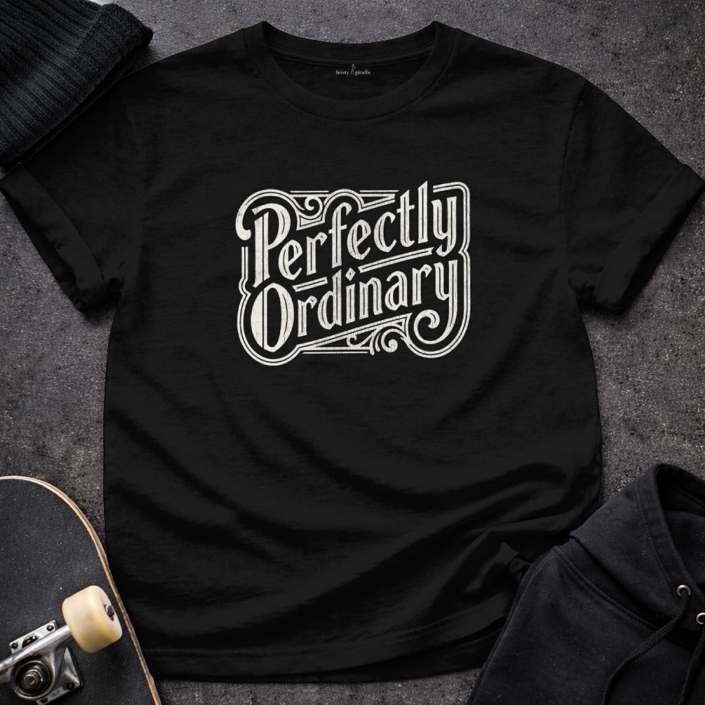 Perfectly Ordinary Graphic Tee Shirt for Casual Wear