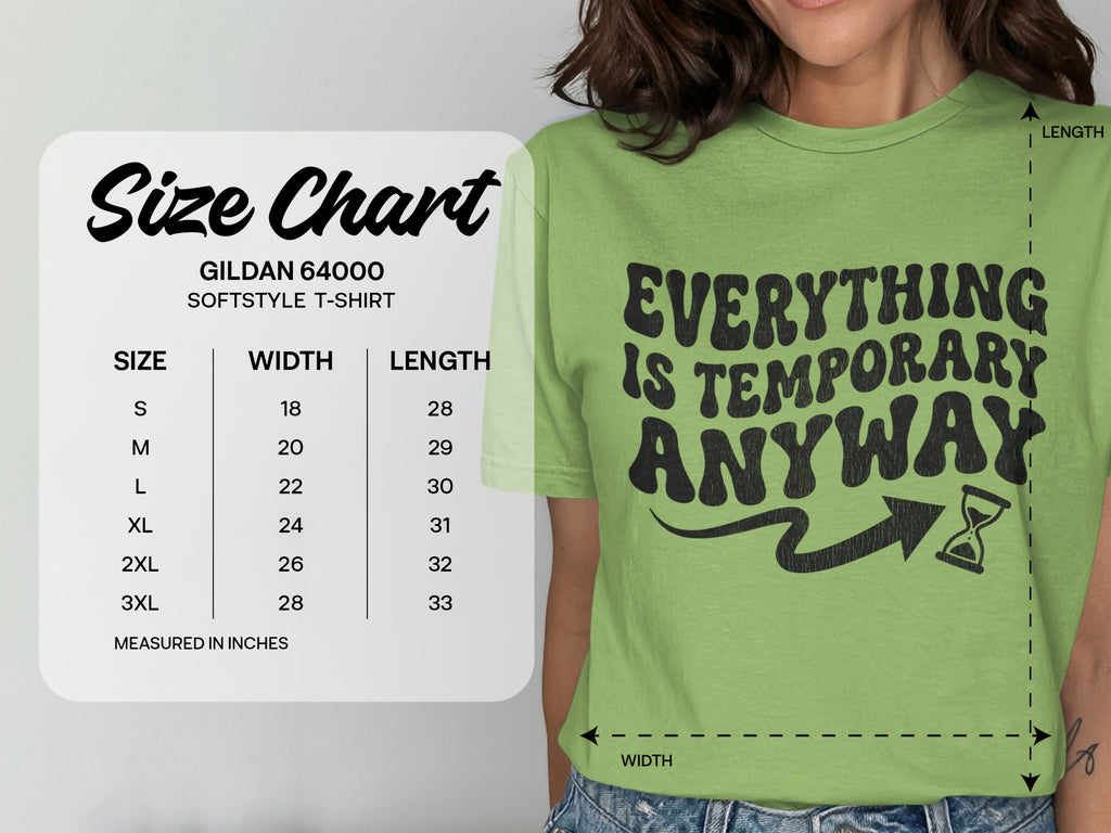 EVERYTHING IS TEMPORARY ANYWAY Green Graphic T-SHIRT