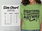 EVERYTHING IS TEMPORARY ANYWAY Green Graphic T-SHIRT