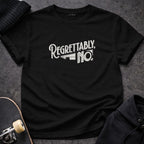 Regrettably No Funny Stylish Graphic Tee