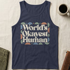 Navy tank top with "World's Okayest Human" text and colorful geometric pattern.