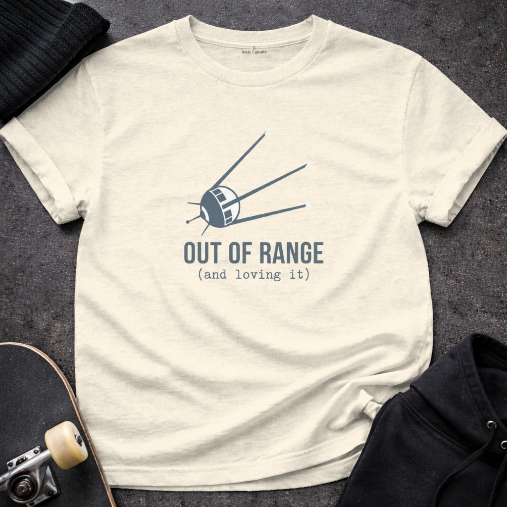 Out of Range and Loving It Graphic Tee