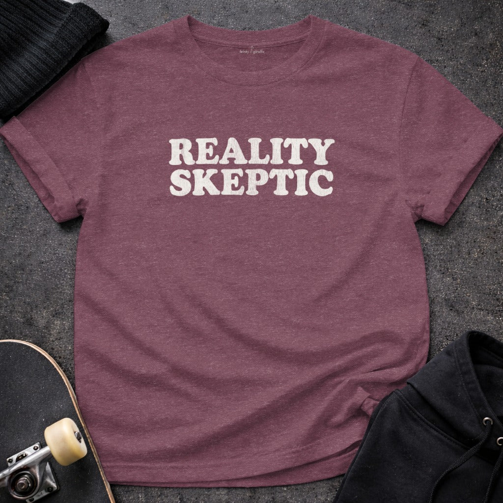 Reality Skeptic Graphic T-Shirt Statement Tee