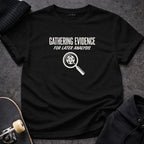 Gathering Evidence For Later Analysis product type