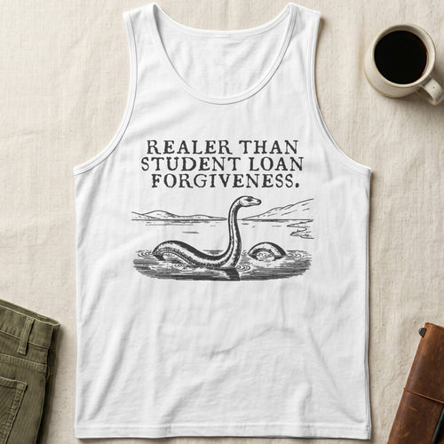 White tank top with Nessie illustration and "Real water than student loan forgiveness" text.