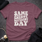 Same Energy Different Day Graphic T-shirt