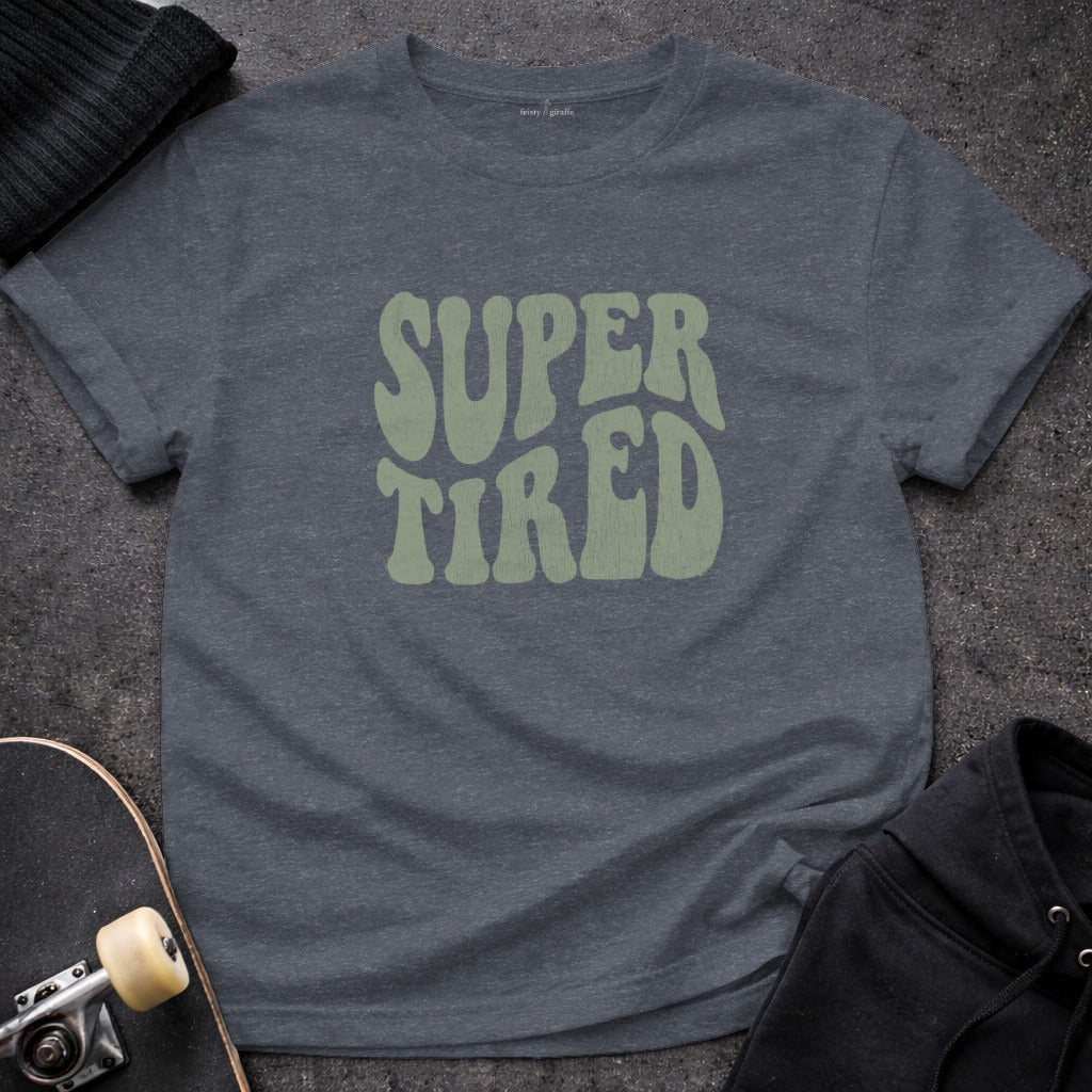 Super Tired Graphic T-Shirt for Casual Wear