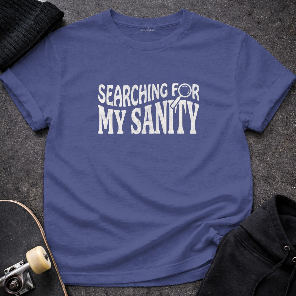 Searching For My Sanity Humorous Graphic Tee product type
