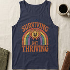 MyDesigns Physical Item S / Navy Surviving Not Thriving Unsex Tank Top