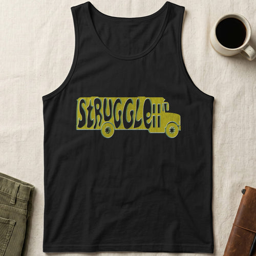 MyDesigns Physical Item XS / Black Struggle Bus Unisex Tank Top