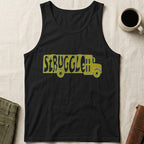 MyDesigns Physical Item XS / Black Struggle Bus Unisex Tank Top