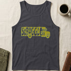 MyDesigns Physical Item XS / Dark Grey Struggle Bus Unisex Tank Top