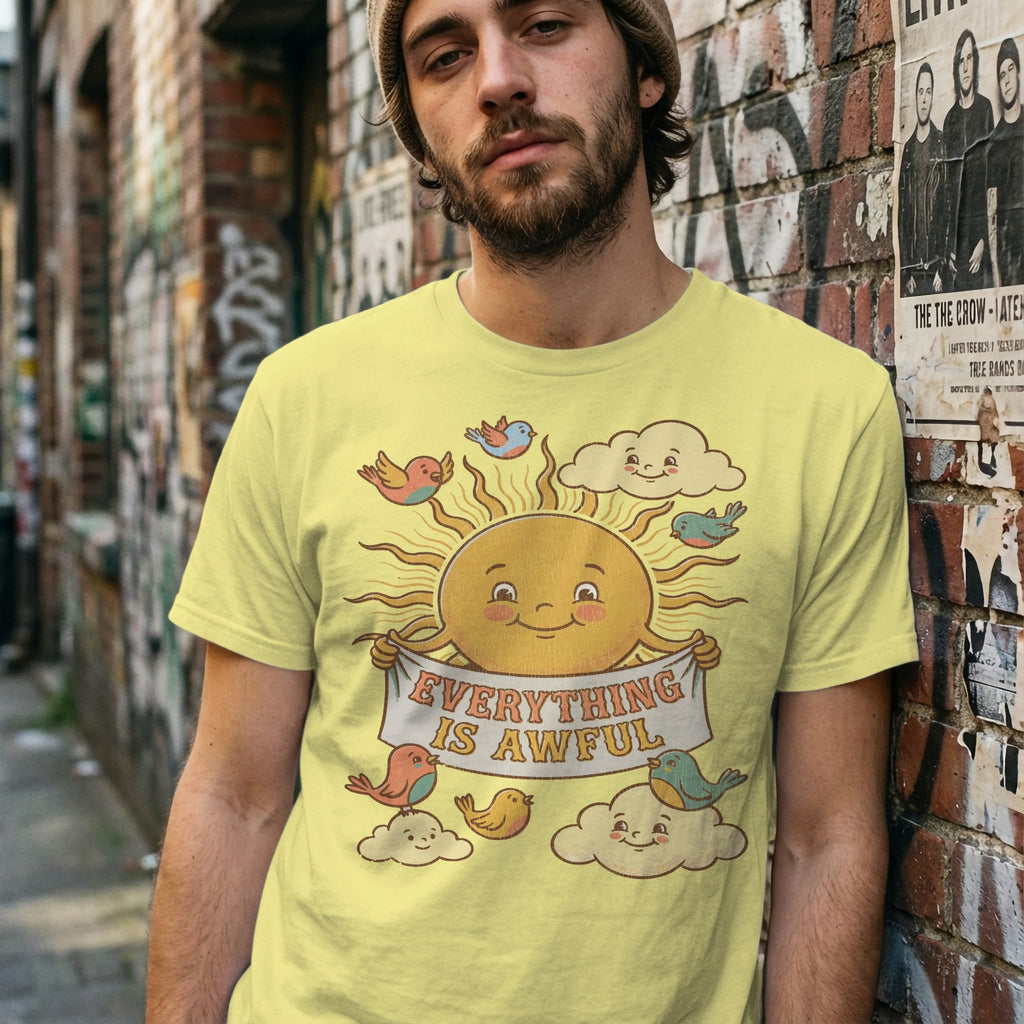 MyDesigns t-shirt Everything is Awful Tee
