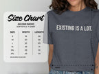 MyDesigns t-shirt Existing is A Lot Tee