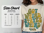 MyDesigns t-shirt Got Weird, Stayed Weird T-shirt